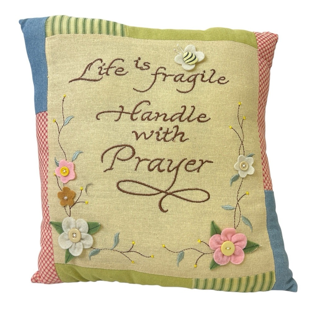Embellished Throw Pillow 12x14 Embroidered‎ Life Is Fragile Handle With Prayer